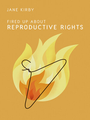 cover image of Fired Up about Reproductive Rights